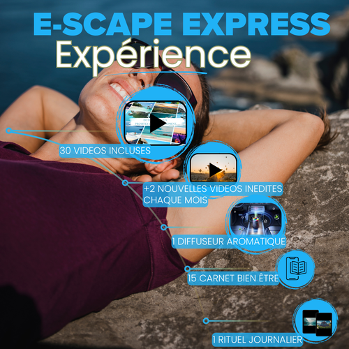 E-Scape Express ORIGIN– Ton rituel d’évasion quotidienne